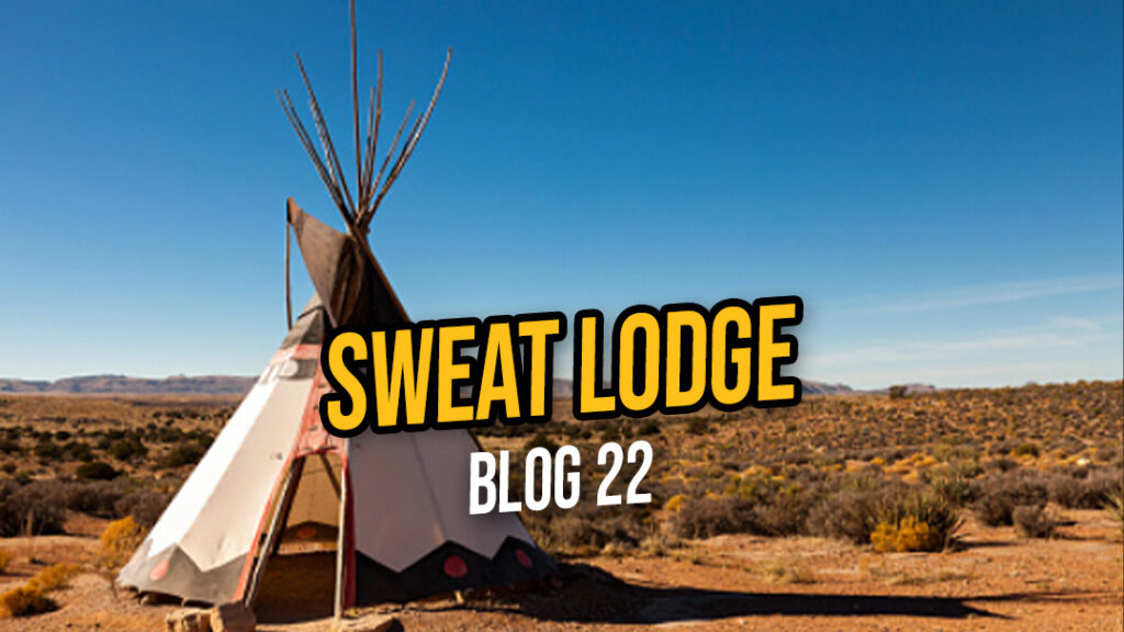 sweat lodge